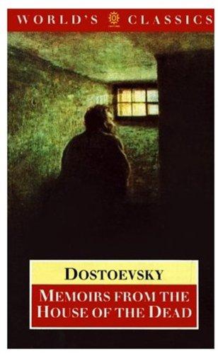 Book Memoirs from the House of the Dead (The World's Classics) free