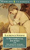 Book A Sentimental Journey with The Journal to Eliza and A Political Romance (The World's Classics) free