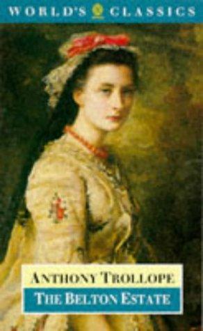 Book The Belton Estate (The World's Classics) free