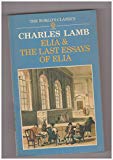 Book Elia and the Last Essays of Elia (The World's Classics) free