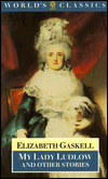 Book My Lady Ludlow and Other Stories (The World's Classics) free