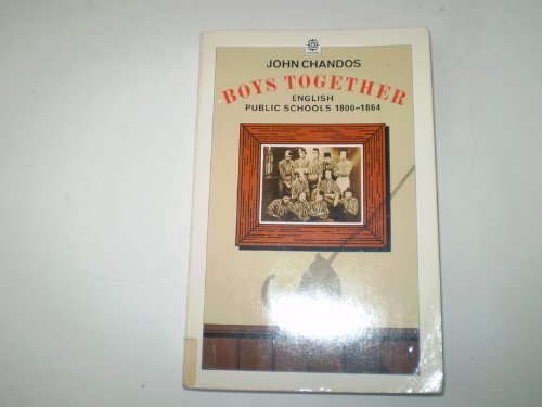 Book Boys together: English public schools, 1800-1864 (Oxford University Press paperback) free