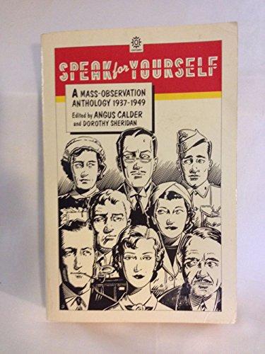 Book Speak for Yourself: A Mass-observation Anthology, 1937-1949 free