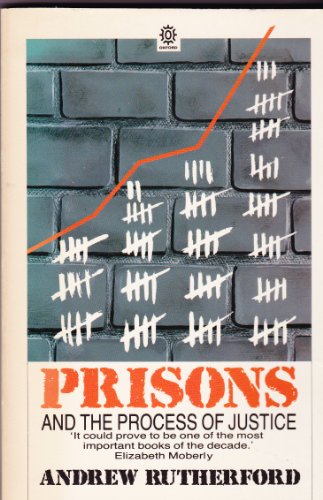 Book PRISONS AND THE PROCESS OF JUSTICE (OXFORD PAPERBACKS) free