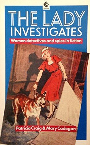 Book The Lady Investigates: Women Detectives and Spies in Fiction free