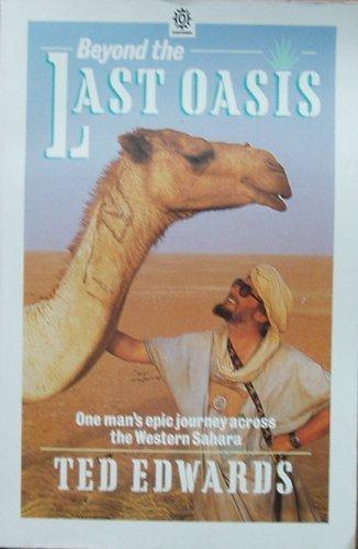 Book Beyond the Last Oasis: A Solo Walk in the Western Sahara free