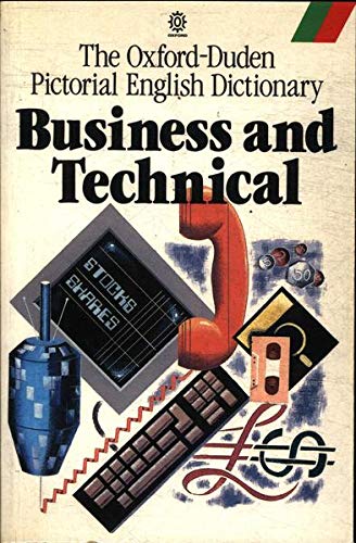 Book The Oxford-Duden pictorial English dictionary: Business and technical (Oxford paperback reference) free