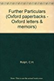 Book Further Particulars: Consequences of an Edwardian Boyhood (Oxford Paperbacks - Oxford Letters and Memoirs) free