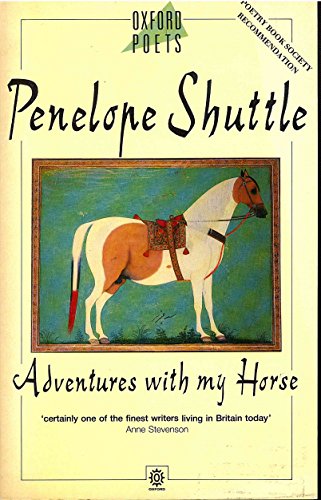 Book Adventures with my Horse (Oxford Poets) free