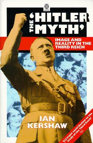 Book The "Hitler Myth": Image and Reality in the Third Reich (Oxford Paperbacks) free