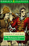 Book The Recruiting Officer and Other Plays: The Constant Couple; The Twin Rivals; the Recruiting Officer; The Beaux' Stratagem (The World's Classics) free