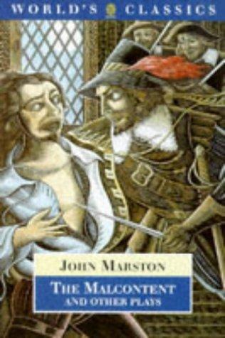 Book The Malcontent and Other Plays (The World's Classics) free