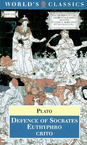 Book Defence of Socrates, Euthyphro, Crito (The World's Classics) free