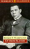 Book Up from Slavery (The World's Classics) free