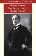 Book The Education of Henry Adams: An Autobiography (Oxford World's Classics) free