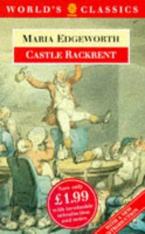 Book Castle Rackrent (The World's Classics) free