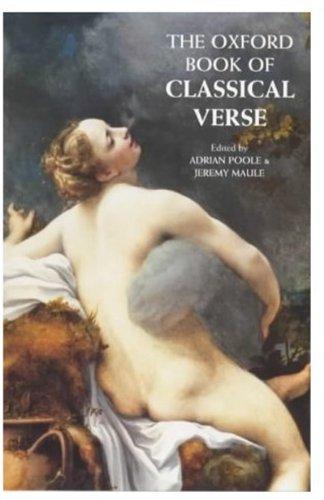 Book The Oxford Book of Classical Verse (Oxford Books of Verse) free