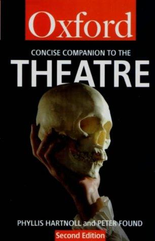 Book The Concise Oxford Companion to the Theatre (Oxford Quick Reference) free