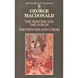 Book The Princess and the Goblin and The Princess and Curdie (The World's Classics) free