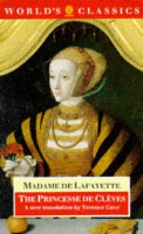 Book The Princesse de Clèves: The Princesse de Montpensier, The Comtesse de Tende (The World's Classics) free