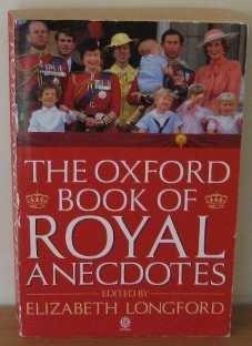 Book The Oxford Book of Royal Anecdotes free