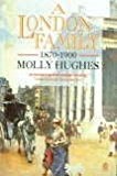Book A London Family, 1870-1900: A Trilogy (Oxford Letters & Memoirs) free