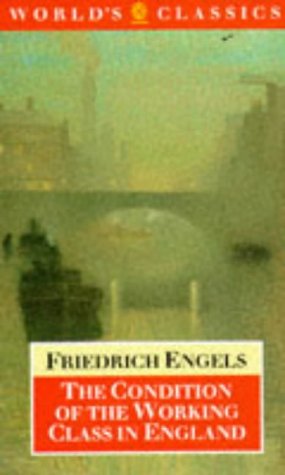 Book The Condition of the Working Class in England (The World's Classics) free