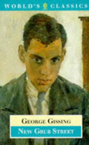 Book New Grub Street (The World's Classics) free