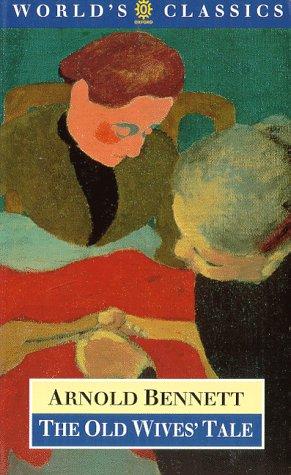 Book The Old Wives' Tale (The World's Classics) free