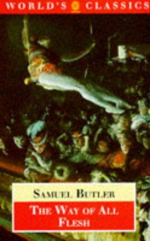 Book The Way of All Flesh (The World's Classics) free