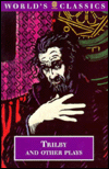 Book Trilby and Other Plays (The World's Classics) free