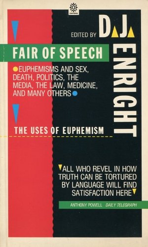 Book Fair of Speech: The Uses of Euphemism (Oxford Paperbacks) free