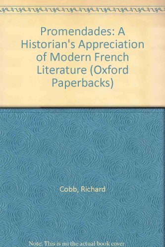 Book Promendades: A Historian's Appreciation of Modern French Literature free