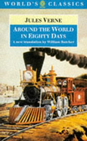 Book Around the World in Eighty Days: The Extraordinary Journeys (The World's Classics) free