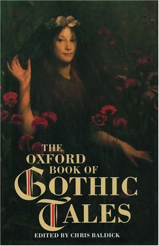 Book The Oxford Book of Gothic Tales (The Oxford Book of . . . Series) free