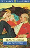 Book The Newcomes: Memoirs of a Most Respectable Family (The World's Classics) free