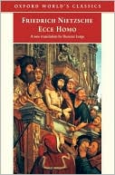 Book Ecce Homo: How One Becomes What One Is (Oxford World's Classics) free