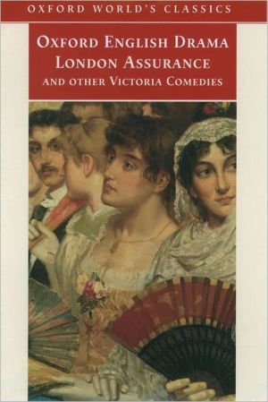 Book London Assurance and other Victorian Comedies (Oxford World's Classics) free