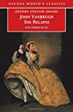 Book The Relapse and Other Plays (Oxford World's Classics) free