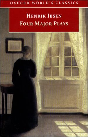 Book Four Major Plays: A Doll's House, Ghosts, Hedda Gabler, The Master Builder (Oxford World's Classics) free