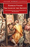 Book The Lives of the Artists (Oxford World's Classics) free
