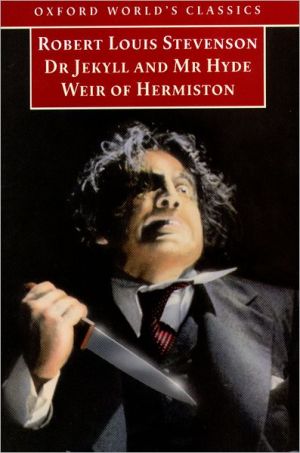 Book Dr Jekyll and Mr Hyde and Weir of Hermiston (Oxford World's Classics) free