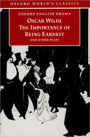 Book The Importance of Being Earnest and Other Plays (Oxford World's Classics) free