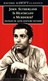 Book Is Heathcliff a Murderer?: Great Puzzles in Nineteenth-Century Fiction (Oxford World's Classics) free