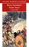 Book Hans Andersen's Fairy Tales: A Selection (Oxford World's Classics) free