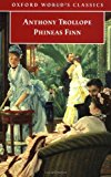 Book Phineas Finn: The Irish Member (Oxford World's Classics) free