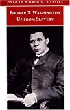 Book Up from Slavery (Oxford World's Classics) free Book Up from Slavery (Oxford World's Classics) free