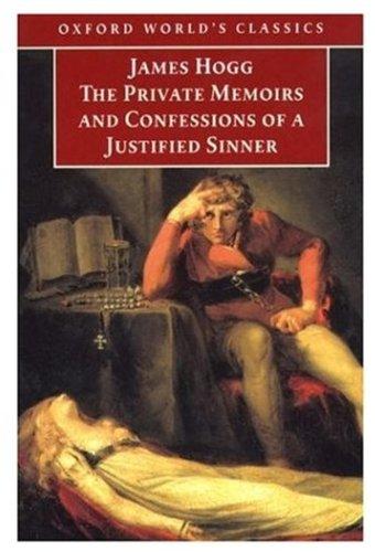Book The Private Memoirs and Confessions of a Justified Sinner (Oxford World's Classics) free