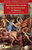 Book On the Genealogy of Morals: A Polemic. By way of clarification and supplement to my last book Beyond Good and Evil (Oxford World's Classics) free