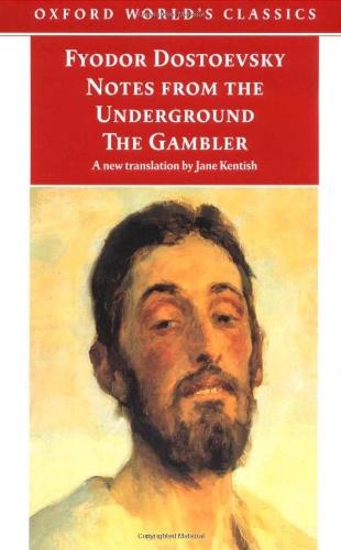 Book Notes from Underground and The Gambler (Oxford World's Classics) free
